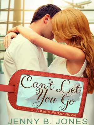 cover image of Can't Let You Go